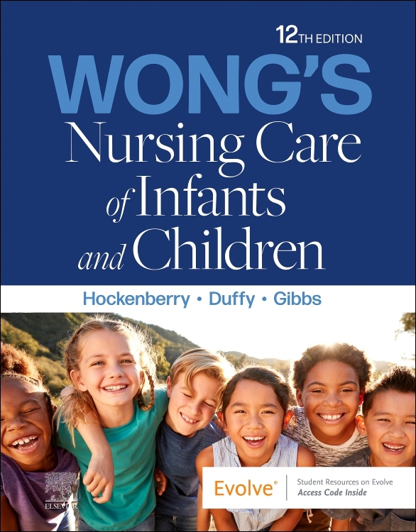 Wong's Nursing Care Of Infants And Children, 12e