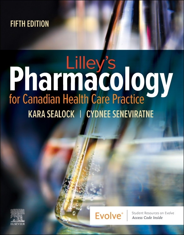 Lilley's Pharmacology For Canadian Health Care Practice