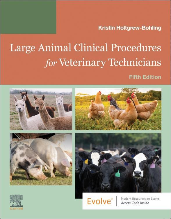 Large Animal Clinical Procedures For Veterinary Technicians: