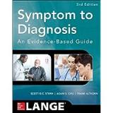 Symptom To Diagnosis An Evidence Based Guide, Fourth Edition