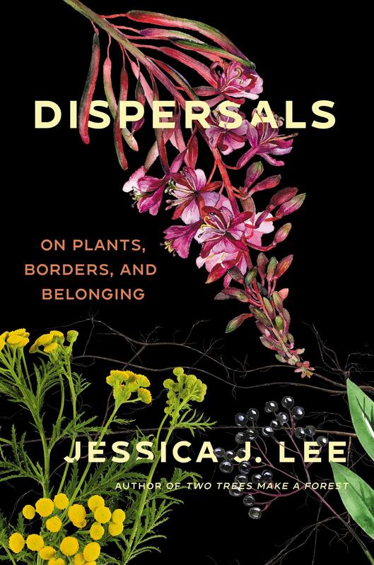 Dispersals: On Plants, Borders, And Belonging