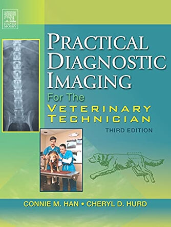 Practical Diagnostic Imaging For The Veterinary Technician