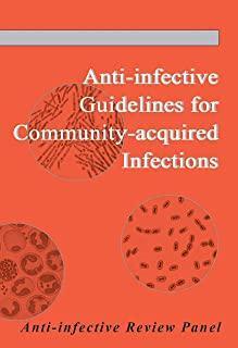 2019 Anti-Infective Guidelines For Community-Acquired
