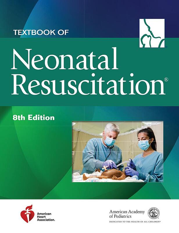 Textbook Of Neonatal Resuscitation 8th Ed