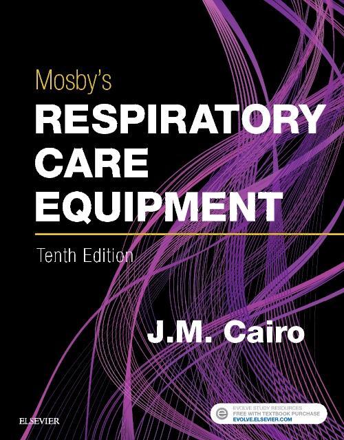Mosby's Respiratory Care Equipment 2017