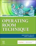 Berry And Kohn's Operating Room Technique 14th Ed