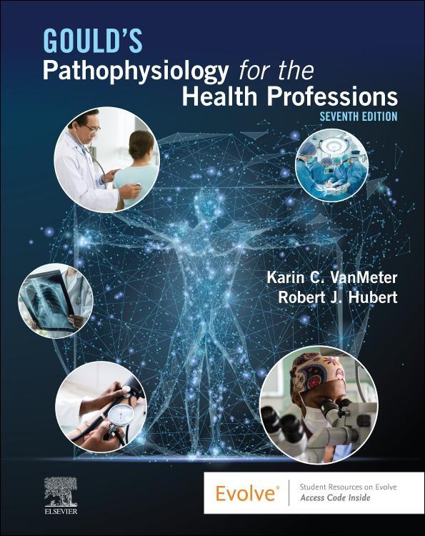 Gould's Pathophysiology For The Health Professions 7th