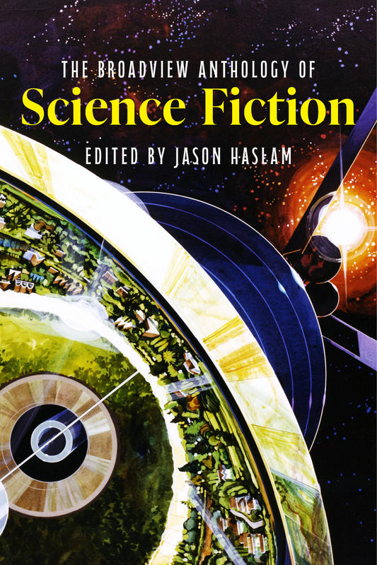The Broadview Anthology Of Science Fiction