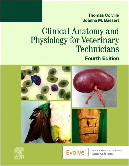 Clinical Anatomy And Physiology For Veterinary Technicians